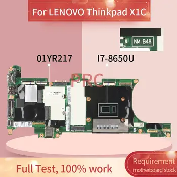 01YR217 Pre LENOVO Thinkpad X1C I7-8650U Notebook Doske NM-B481 SR3L8 s 16GB RAM DDR4 Notebook Doske
