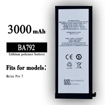 100% Pôvodnej Vysoko Kvalitné Náhradné Batérie Pre Meizu Pro 7 BA792 3000mAh Mobilný Telefón Vstavané Nové Lítiové Batérie
