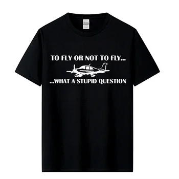 Lietať Alebo Nie Lietať Zábavné Pilot T-tričká Pánske Oblečenie Udržať Pokoj a Lietať Lietadlá Letné Krátke Bavlnené Tričko Mužov